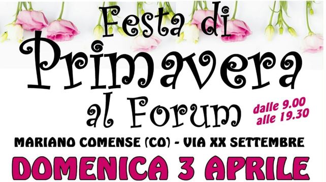 Mercatino di Primavera presso il Forum