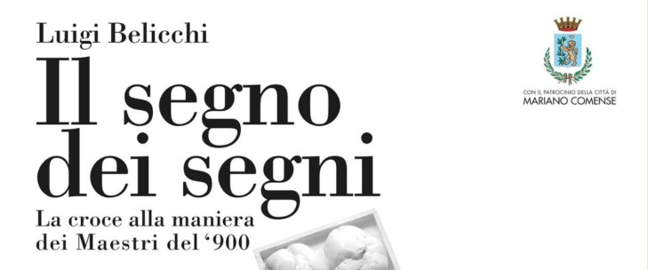 "Il segno dei segni" - mostra di Luigi Beliccchi