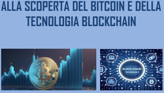 "Alla scoperta del bitcoin e della tecnologia blockchain"