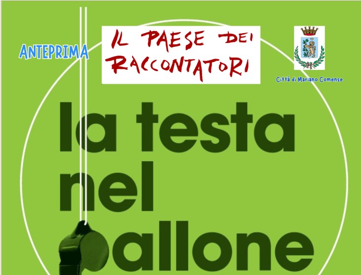 "La testa nel pallone" - Spettacolo teatrale