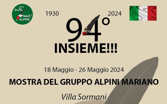 Mostra del Gruppo Alpini Mariano, "94° INSIEME"