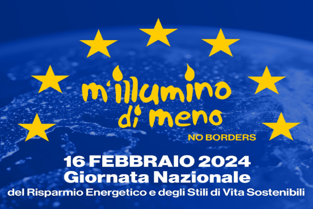 M’illumino di meno 2024 – no borders : insieme senza confini 16 Febbraio 2024